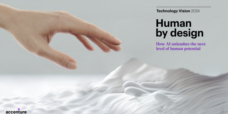 Accenture Technology Vision 2024: Teknologi “Human by Design” Tingkatkan Produktivitas