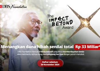 Tingkatkan Solusi Inovatif Untuk Kaum Lansia, DBS Foundation Luncurkan ‘Impact Beyond Award’
