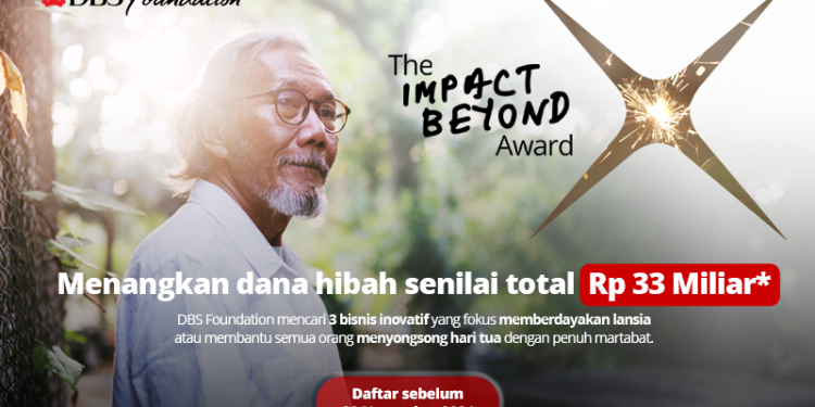 Tingkatkan Solusi Inovatif Untuk Kaum Lansia, DBS Foundation Luncurkan ‘Impact Beyond Award’