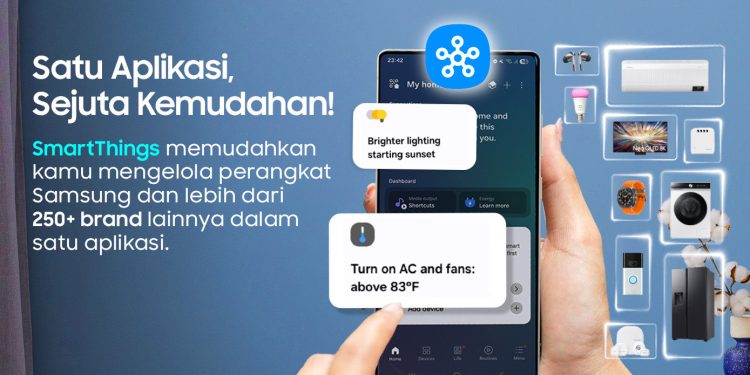SmartThings Samsung: Solusi Rumah Pintar, Menyatu dengan Rutinitas Harian