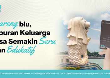 blu by BCA Digital Bikin Liburan Keluarga Seru dan Edukatif