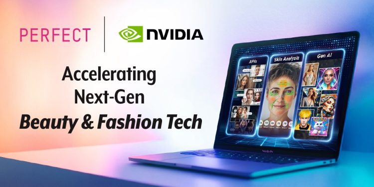 Perfect Corp. dan NVIDIA Hadirkan Inovasi Komputasi untuk Kecantikan