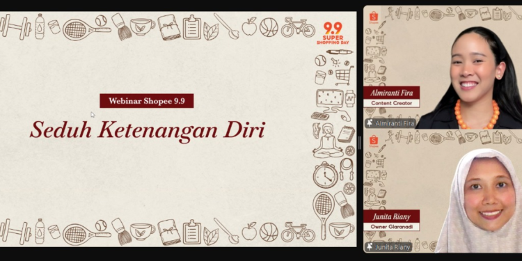Cerita Self-Care dan Mindfulness Almiranti Fira dan Glaranadi di Shopee