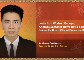 Batik Solo Mendunia, Andreas Soetanto Bersama Shopee Raih Sukses Besar