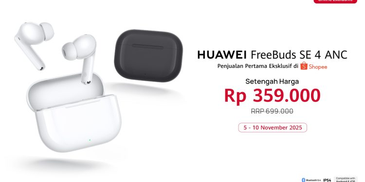 HUAWEI Luncurkan FreeBuds SE 4 ANC dengan Harga Spesial
